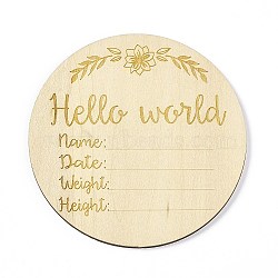 Wooden Hello World Baby Photo Props, Birth Announcement Plaques, Wooden Growth Milestone Signs, Flat Round, 9.9x0.3cm(WOOD-D023-06)