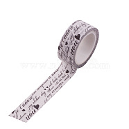 DIY Scrapbook Decorative Paper Tapes, Adhesive Tapes, with Phrase, White, 15mm, 5m/roll(5.46yards/roll)(DIY-F016-P-34)