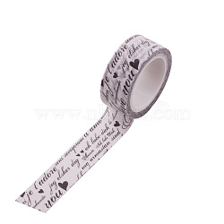 DIY Scrapbook Decorative Paper Tapes, Adhesive Tapes, with Phrase, White, 15mm, 5m/roll(5.46yards/roll)(DIY-F016-P-34)