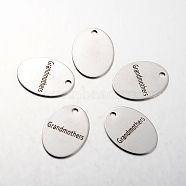 Mother's Day Theme, Spray Painted Stainless Steel Family Theme Pendants, Oval with Word Grandmothers, Stainless Steel Color, 30x22x1mm, Hole: 3mm(STAS-I048-K04)