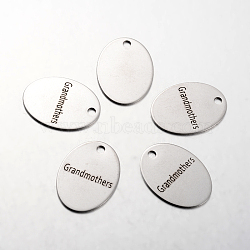Mother's Day Theme, Spray Painted Stainless Steel Family Theme Pendants, Oval with Word Grandmothers, Stainless Steel Color, 30x22x1mm, Hole: 3mm(STAS-I048-K04)