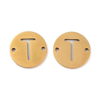 Vacuum Plating 201 Stainless Steel Hollow Flat Round Links, Letter Connector Charms, Real 18K Gold Plated, Letter T, 12x1mm, Hole: 1.2mm