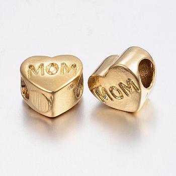 Mother's Day Theme, 304 Stainless Steel European Beads, Large Hole Beads, Heart with Word Mom, Golden, 10.5x11.5x8mm, Hole: 5mm