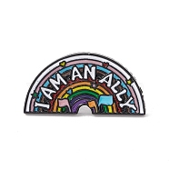 Word I Am An Ally Enamel Pin, Electrophoresis Black Plated Alloy Badge for Backpack Clohtes, Arch Pattern, 15x30x2mm(JEWB-E016-13EB-04)