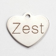 Stainless Steel Heart Pendants, with Word Zest, Cadmium Free & Nickel Free & Lead Free, Stainless Steel Color, 21x24x1mm, Hole: 2mm(STAS-L165-C18)