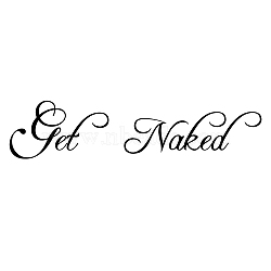 PVC Wall Stickers, for Wall Decoration, Word Get Naked, Word, 210x840mm(DIY-WH0377-034)