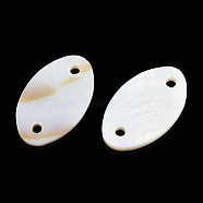 Natural Freshwater Shell Connector Charms, Oval, Creamy White, 25~25.5x15~15.5x2~2.5mm, Hole: 2mm(SHEL-N026-214A-A01)
