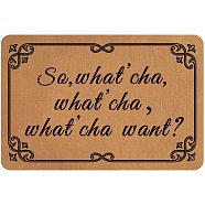 Linen and Rubber Ground Mat, Rectangle with Word So What' Cha What' Cha What' Cha Want, Peru, Word, 40x60cm(AJEW-WH0142-009)