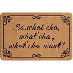 Linen and Rubber Ground Mat, Rectangle with Word So What' Cha What' Cha What' Cha Want, Peru, Word, 40x60cm(AJEW-WH0142-009)