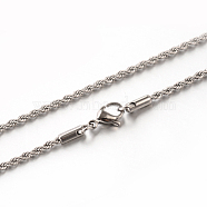 304 Stainless Steel Rope Chain Necklaces, with Lobster Claw Clasps, Stainless Steel Color, 19.7 inch(50cm), 2mm(STAS-M174-008P-A)
