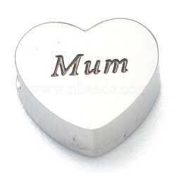 304 Stainless Steel Beads, Heart with Word Mum, for Mother's Day, Stainless Steel Color, 7x8x3mm, Hole: 2mm(STAS-B016-07P)