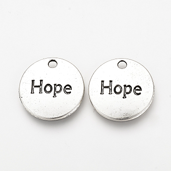 Tibetan Style Alloy Pendants, Inspirational Message Pendants, Flat Round with Word Hope, Cadmium Free & Nickel Free & Lead Free, Antique Silver, 20x2mm, Hole: 2mm, about 490pcs/1000g