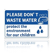 UV Protected & Waterproof Aluminum Warning Signs, PLEASE DON'T WAST WATER Protect the Environment for Our Children, Blue, 200x300x9mm(AJEW-WH0111-K06)