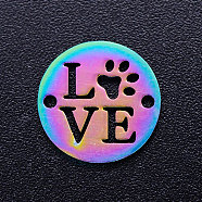 Ion Plating(IP) 201 Stainless Steel Pet Links, Flat Round with Word Love, Rainbow Color, 12x1mm, Hole: 1.2mm(STAS-T040-JN226)