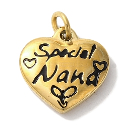 Ion Plating(IP) 304 Stainless Steel Pendants, with Enamel, with Jump Ring, Heart with Word Special Nana Charm, Golden, 16x16x4mm, Hole: 4mm(STAS-Z075-32G)