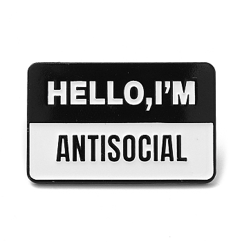Word Hello I'm Antisocial Enamel Pin, Electrophoresis Black Zinc Alloy Brooch for Backpack Clothes, Black, 19.5x30.5x1.7mm