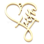 Ion Plating(IP) 304 Stainless Steel Pendants, Heart with Word Faith, Real 18K Gold Plated, 38x29x2mm, Hole: 1.8mm(STAS-B016-06G)