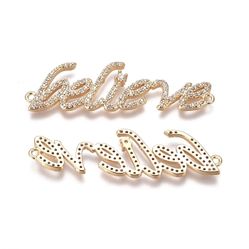 Brass Micro Pave Cubic Zirconia Links connectors, Word Believe, Clear, Golden, 13x44x3mm, Hole: 1.2mm