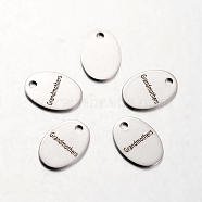 Mother's Day Theme, Spray Painted Stainless Steel Family Theme Pendants, Oval with Words Grandmothers, Stainless Steel Color, 17x12x1mm, Hole: 2mm(STAS-I048-F09)