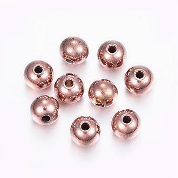 304 Stainless Steel Beads, Round, Rose Gold, 8x7mm, Hole: 2mm