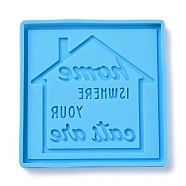 DIY Pendant Silicone Molds, Resin Casting Molds, For UV Resin, Epoxy Resin Jewelry Making, Square with House Pattern & Word, Deep Sky Blue, 85x85x7mm, Inner Diameter: 81x81mm(DIY-H154-05D)