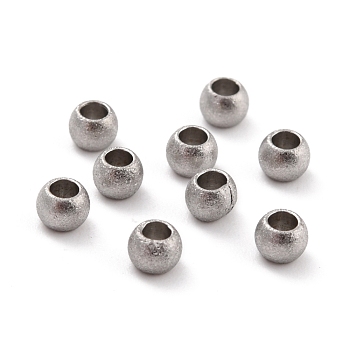 201 Stainless Steel Beads, Round, Stainless Steel Color, 4x3mm, Hole: 2mm