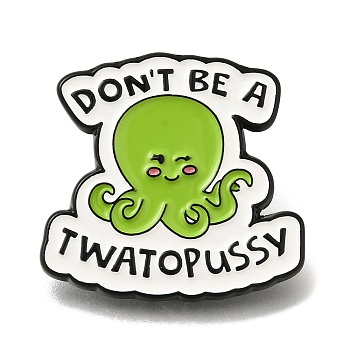 Animal Safety Don't be a Twatapussy Enamel Pins, Black Alloy Badge for Suit Shirt Collar, Men/Women, Octopus, 29.5x30.5x1.5mm