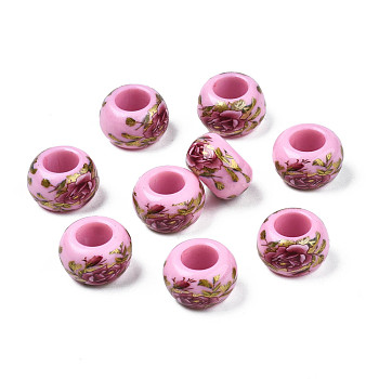 Flower Printed Opaque Acrylic Rondelle Beads, Large Hole Beads, Pink, 15x9mm, Hole: 7mm