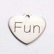Stainless Steel Heart Pendants, with Word Fun, Cadmium Free & Nickel Free & Lead Free, Stainless Steel Color, 21x24x1mm, Hole: 2mm(STAS-L165-C15)