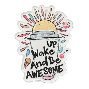 Motivational Quote Up Wake And Be Awesome Printed Acrylic Pendants, Bottle, 29x39.5x2mm, Hole: 1.4mm