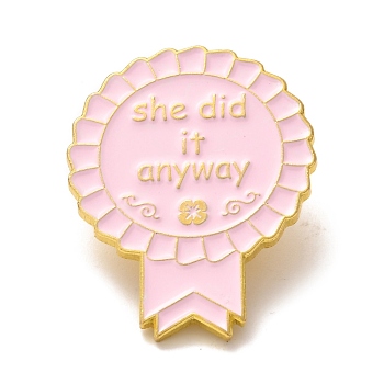 Alloy Enamel Brooches, Enamel Pin, Award Ribbon with She Did It Anyway, Pink, 30x23x10mm