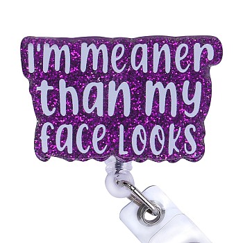 Glittered Plastic Retractable Badge Reel, Card Holders, with Iron Alligator Clips, Word I'm Meaner Than My Face Looks, Purple, 90mm, Word: 35x53mm