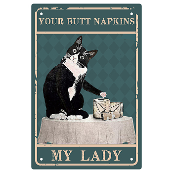 Iron Sign Posters, for Home Wall Decoration, Rectangle with Word Your Butt Napkins My Lady, Cat Pattern, 300x200x0.5mm