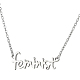 201 Stainless Steel Word Feminist Pendant Necklace(GIPO-PW0001-010P)-1