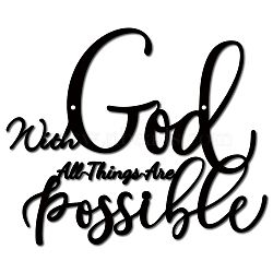 Iron Hanging Decors, Metal Art Wall Decoration, Word With God All Thing Are Possible, for Living Room, Home, Office, Garden, Kitchen, Hotel, Balcony, Matte Gunmetal Color, 250x300x1mm(AJEW-WH0286-018)