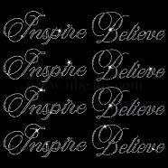 8Pcs 2 Style Word Believe & Inspire Glass Hotfix Rhinestone, Iron on Appliques, Costume Accessories, for Clothes, Bags, Pants, Crystal, 77x180x0.9mm, 4pcs/style(DIY-FG0004-98)
