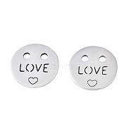 201 Stainless Steel Pendants, Flat Round with Word & Heart, Stainless Steel Color, 18x1mm, Hole: 2mm(STAS-N095-077)