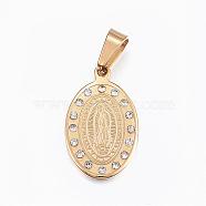304 Stainless Steel Rhinestone Pendants, Flat Oval with Virgin Mary, Golden, 21x13x2mm, Hole: 7x4mm(STAS-H356-16G)