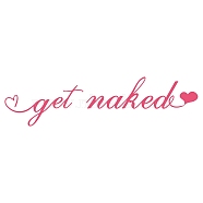 PVC Wall Stickers, for Home Living Room Bedroom Decoration, Word get naked, Hot Pink, 960x190mm(DIY-WH0377-023)