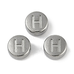 Anti-Tarnish 304 Stainless Steel Beads, Flat Round with Letter, Stainless Steel Color, Letter H, 7x3.8mm, Hole: 1.8mm(STAS-L082-019H-P)