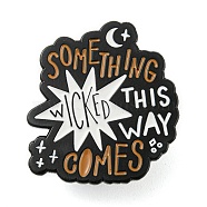 Word Something Wicked This Way Comes Enamel Pins, Black Alloy Badge for Backpack Clothes, Star, 29x26x1.8mm(JEWB-F031-03B)
