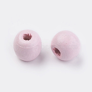 Natural Wood Beads, Dyed, Round, Pink, 10x9mm, Hole: 3mm, about 1850pcs/500g(WOOD-Q030-56B)