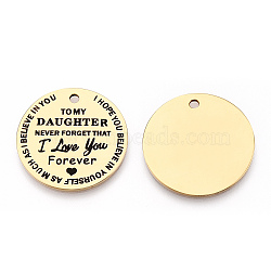 201 Stainless Steel Pendants, Flat Round with Word I Love You Forever, Golden, 30x1.5mm, Hole: 2mm(STAS-T064-37G-26)