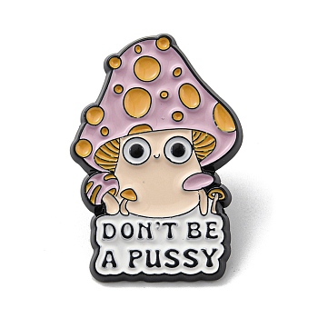 Mushroom Theme Alloy Enamel Brooch, Don't Be A Pussy Enamel Pins, for Men and Women, Plum, 30.5x20.5x1.5mm