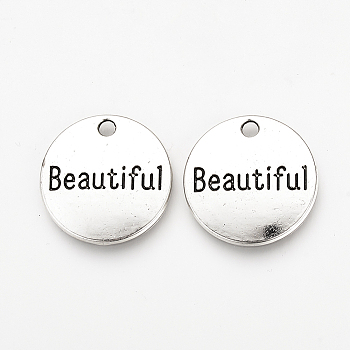 Tibetan Style Alloy Pendants, Cadmium Free & Lead Free, Flat Round with Word Beautiful, Antique Silver, 20x2mm, Hole: 2mm, about 490pcs/1000g