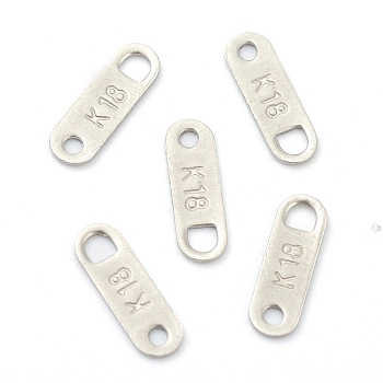 201 Stainless Steel Chain Tabs, Chain Extender Connectors, Oval with Word K18, Stainless Steel Color, 11x3.5x0.5mm, Hole: 1.2mm and 2x2.1mm