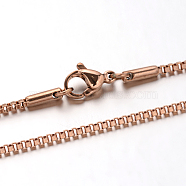 304 Stainless Steel Box Chain Venetian Chain Necklaces, with Lobster Claw Clasps, Rose Gold, 23.6 inch(60cm), 1.4mm(NJEW-I065-13B)