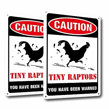 PVC Warning Sign, Rectangle with Word CAUTION TINY RAPTORS YOU HAVE BEEN WARNED, Rooster Pattern, 18x25x0.2cm