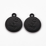 Spray Painted Alloy Pendants, Cadmium Free & Lead Free, Flat Round with Word For Today, Black, 17x14x1.5mm, Hole: 1.8mm(PALLOY-Q433-030I-RS)