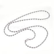 304 Stainless Steel Necklaces, with Clasps, Ball Chain Necklaces, Stainless Steel Color, 19.05 inch(48.4cm), 2.3mm(NJEW-D281-19)